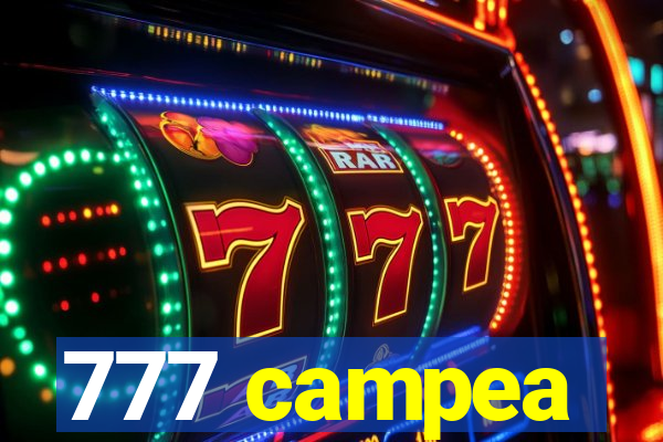 777 campea